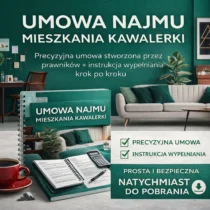 Profesjonalna umowa najmu kawalerki – gotowy wzór dla właścicieli mieszkań zapewniający bezpieczny wynajem