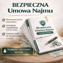 Bezpieczna umowa najmu wzór PDF – gotowy dokument stworzony przez prawników z instrukcją wypełnienia