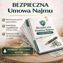 Bezpieczna umowa najmu wzór PDF – gotowy dokument stworzony przez prawników z instrukcją wypełnienia