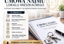 Umowa najmu lokalu mieszkalnego – kompletny pakiet dokumentów do wynajmu